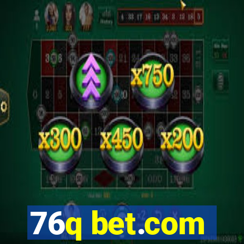 76q bet.com